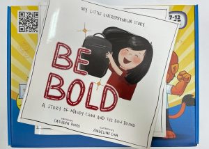 My Little Entrepreneur Success Story Book - Be Bold - Mandy Chan