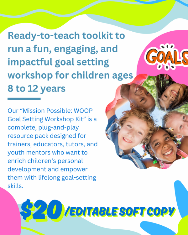 Ready-to-use Toolkit to Run WOOP Goal Setting Workshop (suitable ages 8 to 12 years old)